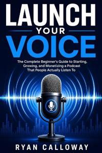 Launch Your Voice
