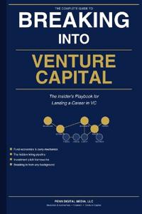 Breaking Into Venture Capital