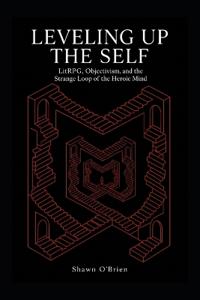 Leveling Up the Self