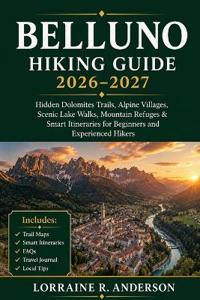 Belluno Hiking Guide 2026-2027