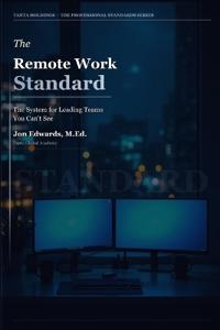 The Remote Work Standard
