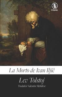 La Morto de Ivan Iljiĉ