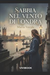 Sabbia nel Vento di Londra