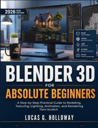 Blender 3D for Absolute Beginners