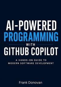 AI-Powered Programming with GitHub Copilot