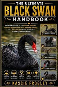 The Ultimate Black Swan Handbook