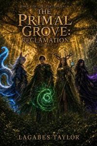 The Primal Grove