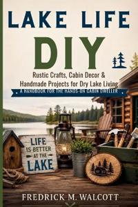 Lake Life DIY