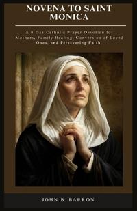 Novena to Saint Monica