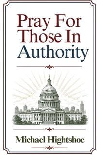 Pray For Those In Authority