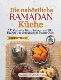 Die nahöstliche Ramadan-Küche