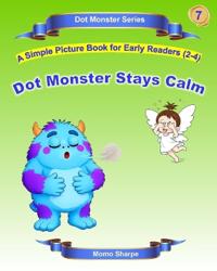Dot Monster Keeps Calm