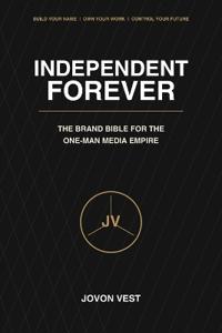 Independent Forever