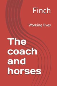 The coach and horses