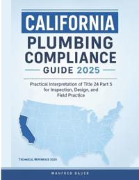 California Plumbing Compliance Guide 2025