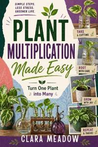 Plant Multiplication Made Easy