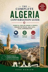 The Complete Algeria Conversation Guide