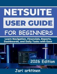Netsuite User Guide for Beginners 2026
