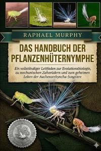 Das Handbuch Der Pflanzenhüternymphe