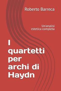 I quartetti per archi di Haydn