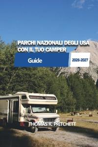 Parchi Nazionali Degli USA Con Il Tuo Camper