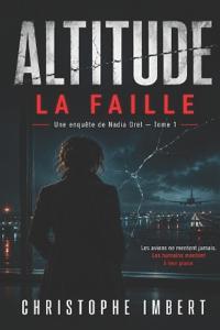 ALTITUDE - La Faille