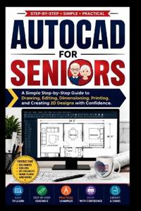 AutoCAD For Seniors