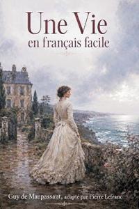 Une Vie en Français Facile