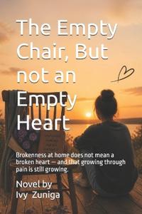 The Empty Chair, But not an Empty Heart