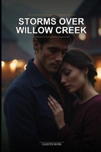 Storms Over Willow Creek