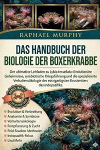 Das Handbuch Der Biologie Der Boxerkrabbe