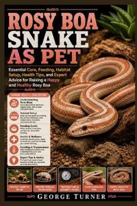 Rosy boa Snake as pet
