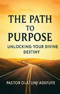 The Path to Purpose