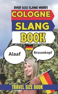Cologne Urban Dictionary