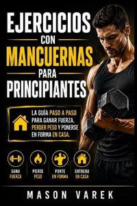 Ejercicios con mancuernas para principiantes