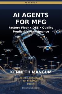 AI Agents for Manufacturing