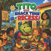 Tito and Snack Time at Recess!