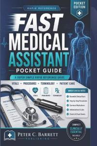 Fast Medical Assistant Pocket Guide