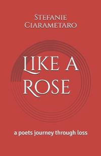 Like a Rose
