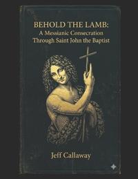 Behold the Lamb