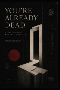 You're Already Dead