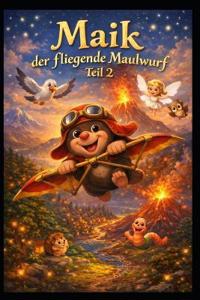 Der kleine fliegende Maulwurf 2