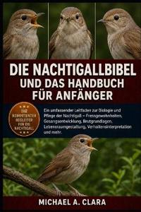 Die Nachtigallbibel Und Das Handbuch Für Anfänger
