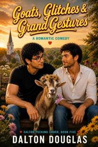 Goats, Glitches & Grand Gestures