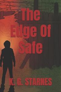 The Edge Of Safe