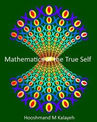 Mathematics of the True Self