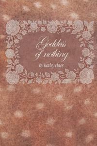 Goddess of Nothing