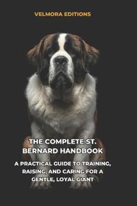 The Complete St. Bernard Handbook