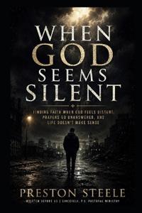 When God Seems Silent