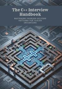 The C++ Interview Handbook
